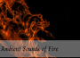 Fire Music: Ambient Sounds of Fire專輯_Fireplace SoundsFire Music: Ambient Sounds of Fire最新專輯