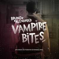 Vampire Bites (Ricardo Autobahn Extended Mix)專輯_Bruno AlexanderVampire Bites (Ricardo Autobahn Extended Mix)最新專輯