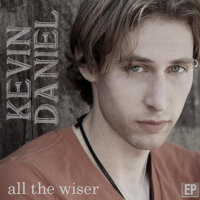 All the Wiser專輯_Kevin DanielAll the Wiser最新專輯