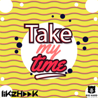 Take my Time