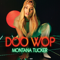 Doo Wop專輯_Montana TuckerDoo Wop最新專輯