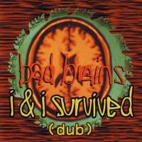 I & I Survived - Dub專輯_Bad BrainsI & I Survived - Dub最新專輯