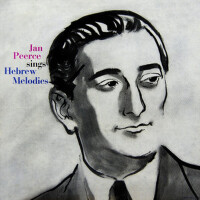 Jan Peerce Sings Hebrew Melodies