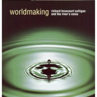 Worldmaking專輯_Richard Bruxvoort CoWorldmaking最新專輯