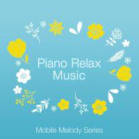 Piano Relax Music vol.66專輯_Mobile Melody SeriesPiano Relax Music vol.66最新專輯