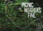 The Weather's Fine專輯_PicnicThe Weather's Fine最新專輯