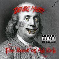 The Root of All Evil (Explicit)