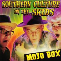 Mojo Box專輯_Southern Culture on Mojo Box最新專輯