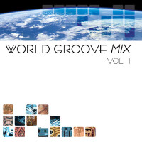 World Groove Mix,  Vol. 1