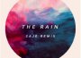 The Rain (Saje Remix)專輯_SajeThe Rain (Saje Remix)最新專輯