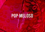 Pop Meloso專輯_Sebastian YatraPop Meloso最新專輯