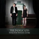 Songs For Swinging L專輯_The IndelicatesSongs For Swinging L最新專輯