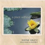 A Place Without Nois專輯_Wayne GratzA Place Without Nois最新專輯