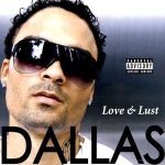 Love & Lust專輯_Dallas BlockerLove & Lust最新專輯