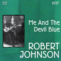 Me and the Devil Blues (Original Recordings, 1937)專輯_Robert JohnsonMe and the Devil Blues (Original Recordings, 1937)最新專輯