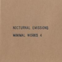 Minimal Works 4專輯_Nocturnal EmissionsMinimal Works 4最新專輯