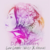 Luv Letter (Wisp X Remix)