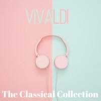 Vivaldi(The classical collection)