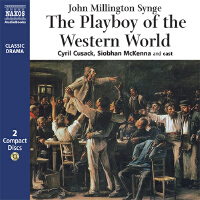 SYNGE, J.M.: Playboy of the Western World (The) (Unabridged)