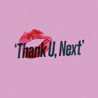 thank u, next (Remix)