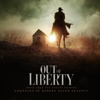 Out of Liberty (Music from the Motion Picture)