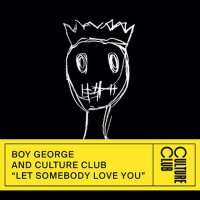 Let Somebody Love You專輯_Culture ClubLet Somebody Love You最新專輯