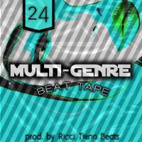 24 MULTI-GENRE BEAT TAPE