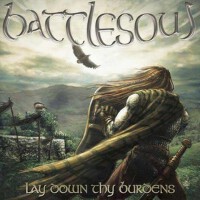 Lay Down thy Burdens專輯_BattlesoulLay Down thy Burdens最新專輯