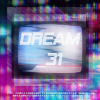 DREAM_31專輯_ライフMIDIDREAM_31最新專輯