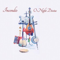 O Night Divine專輯_IncendioO Night Divine最新專輯