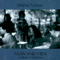 Now And Then專輯_Mitchel FormanNow And Then最新專輯