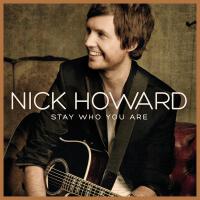 Stay Who You Are專輯_Nick HowardStay Who You Are最新專輯