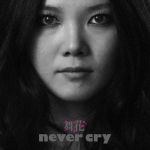 never cry (Single)專輯_舞花never cry (Single)最新專輯