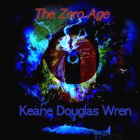 The Zero Age專輯_Keane Douglas WrenThe Zero Age最新專輯