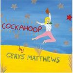 Cockahoop專輯_Cerys MatthewsCockahoop最新專輯