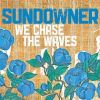 Sundowner歌曲歌詞大全_Sundowner最新歌曲歌詞