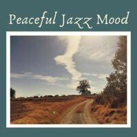 Peaceful Jazz Mood