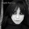 Maple Bee歌曲歌詞大全_Maple Bee最新歌曲歌詞