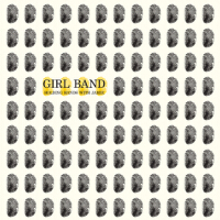 Girl Band歌曲歌詞大全_Girl Band最新歌曲歌詞