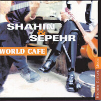 World Cafe專輯_ShahinWorld Cafe最新專輯