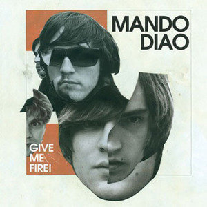 Give Me Fire專輯_Mando DiaoGive Me Fire最新專輯