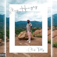 Stay Hungry (Explicit)專輯_Chef TittyStay Hungry (Explicit)最新專輯