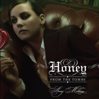 Honey From The Tombs