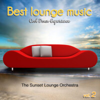 Best Lounge Music: Cool Down Experience, Vol. 2