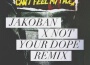 Can't Feel My Face (Jakoban X Not Your D**e Re專輯_JakobanCan't Feel My Face (Jakoban X Not Your D**e Re最新專輯