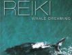 Reiki Whale Dreaming