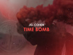 Time Bomb歌詞_Jo CohenTime Bomb歌詞