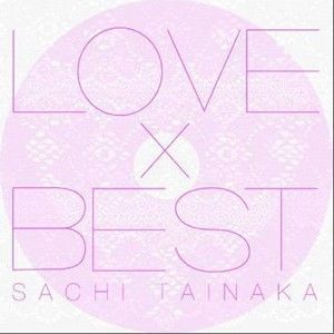 LOVE×BEST專輯_タイナカサチLOVE×BEST最新專輯