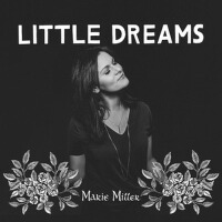 Little Dreams專輯_Marie MillerLittle Dreams最新專輯