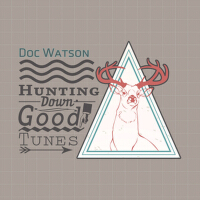 Hunting Down Good Tunes專輯_Doc WatsonHunting Down Good Tunes最新專輯